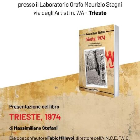 Presentazione libro: "Trieste 1974".